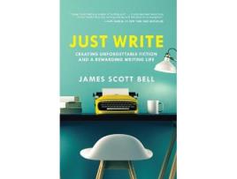 Livro just write de bell, james scott (inglês)