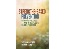 Livro strengths-based prevention de victoria banyard,sherry hamby (inglês)