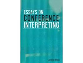 Livro essays on conference interpreting de james nolan (inglês)