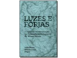 Livro Luzes e Forjas de Ralfos Matos E Alfredo Costa (Org.) ( Português-Brasil )