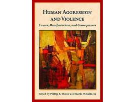 Livro human aggression and violence de edited by phillip r shaver , edited by mario mikinlincer (inglês)