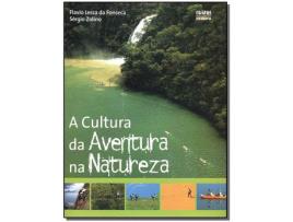 Livro Cultura Da Aventura na Natureza A de Fonseca, Flavio Lessa Da ( Português-Brasil )