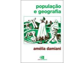 Livro Populacao e Geografia de Damiani, Amelia ( Português-Brasil )