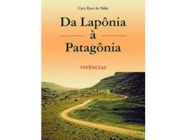 Livro Da Laponia a Patagonia de Valle, Cyro Eyer Do ( Português-Brasil )