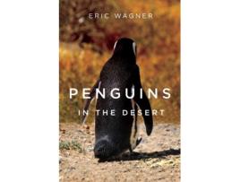 Livro penguins in the desert de eric wagner (inglês)