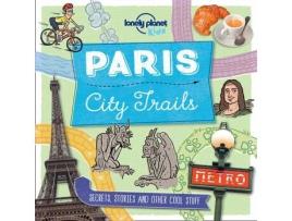 Livro lonely planet kids city trails - paris de helen greathead (inglês)
