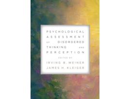 Livro psychological assessment of disordered thinking and perception de edited by irving b weiner , edited by james h kleiger (inglês)