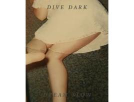 Livro dive dark dream slow de edited by melissa catanese (inglês)