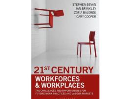 Livro 21st Century Workforces And Workplaces de Vários Autores