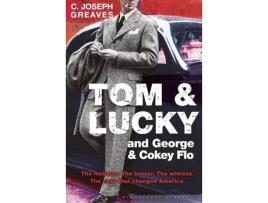 Livro Tom and Lucky (And George and Cokey Flo) de C. Joseph Greaves