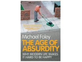 Livro the age of absurdity de michael foley (inglês)