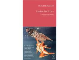 Livro Lenine Foi à Lua de Michel Eltchaninoff ( Português )