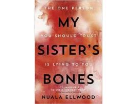 Livro My Sister's Bones de Nuala Ellwood