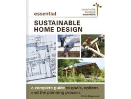 Livro essential sustainable home design de chris magwood (inglês)