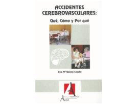 Livro Accidentes cerebrovasculares: que, como y por que de GRUPO EDITOR RCA, SL (Espanhol)