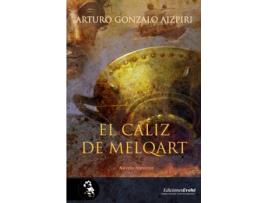 Livro El Cáliz De Melkar de Arturo Gonzalo Aizpiri (Espanhol)