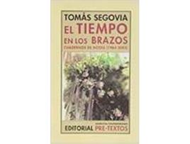 Livro El Tiempo En Los Brazos Cuadernos De Notas (1984-2005)