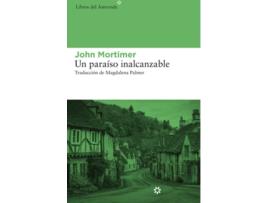 Livro Un Paraíso Inalcanzable de John Mortimer