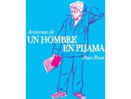 Livro Andanzas De Un Hombre En Pijama