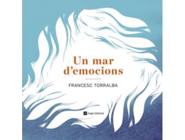 Livro Un Mar DEmocions de Francesc Torralba