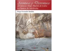 Livro Aventuras y desventuras de Diego Fernando Sánchez de Plaza (Espanhol - 2013)