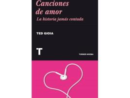 Livro Canciones De Amor: La Historia Jamás Contada