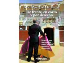 Livro De Frente, En Corto Y Por Derecho de J. López-Galiacho Perona