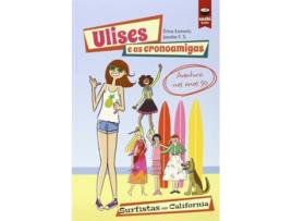 Livro Ulises E As Cronoamigas de Erica Esmorís