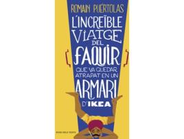 Livro LIncreïble Viatge Del Faquir Que Va Quedar Atrapat En Un Armari DIkea de Romain PuÉrtolas