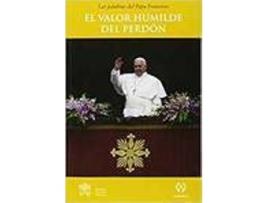 Livro El Valor Humilde Del Perdon de Papa Francisco
