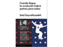 Livro Cuando Llegue La Revolucion Habra Patines Para Todos