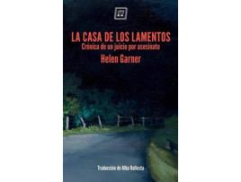 Livro La Casa De Los Lamentos de Helen Garner