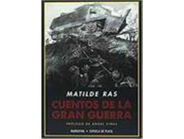 Livro Cuentos De La Gran Guerra de Matilde Ras