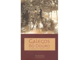 Livro Galegos Do Douro de João Araújo Correia
