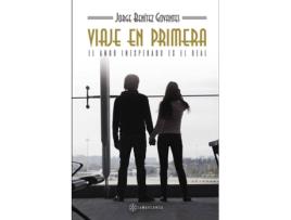 Livro Viaje en primera de Jorge Benítez Govantes (Espanhol - 2016)