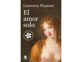Livro EL AMOR SOLO de Laurence Plazenet