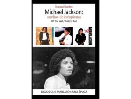 Livro Michael Jackson Sueños De Escapismo