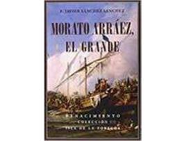 Livro Morato Arráez, El Grande