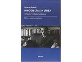 Livro Ningun Dia Sin Linea Articulos Y Cronicas Literarias de Ignacio Agusti