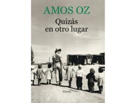 Livro Quizás En Otro Lugar de Oz, Amos
