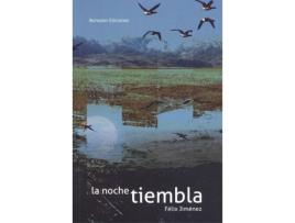 Livro La Noche Tiembla de Felix Jimenez
