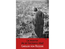 Livro La Muerte De Mi Hermano Abel de Gregor Von Rezzori