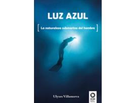 Livro Luz Azul de Ulyses Villanueva