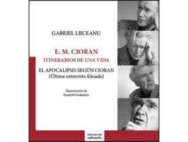 Livro E. M. Cioran. Itinerarios De Una Vida de Gabriel Liiceanu (Espanhol)