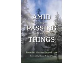 Livro amid passing things de jeremiah shryock (inglês)