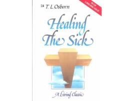 Livro healing the sick de t.l. osborn (inglês)