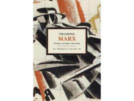 Livro following marx: method, critique and crisis de michael lebowitz (inglês)