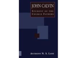 Livro john calvin student of church fathers de anthony n. s. lane (inglês)