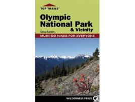 Livro top trails: olympic national park and vicinity de douglas lorain (inglês)