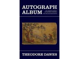 Livro autograph album de theodore dawes (inglês)